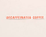 00879.0000 Bunn Decal, Decaffeinated Coffee
