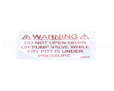18615 Henny Penny Label - Drain Valve Warning