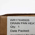 WR17X46926 GE Drain Pan Heater Kit